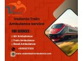 choose-vedanta-train-ambulance-services-with-the-best-icu-setup-in-pune-small-0