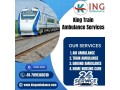 book-the-most-reliable-king-train-ambulance-service-in-delhi-small-0
