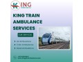 king-train-ambulance-in-kolkata-offers-affordable-patient-transport-services-small-0