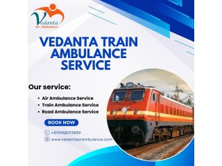 Book the Vedanta train ambulance service in Siliguri for quick patient transfer