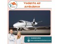 take-magnificent-air-ambulance-with-perfect-medical-aid-from-patna-via-vedanta-small-0