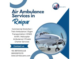 Your Trusted Air Ambulance Services in Raipur  On Call Anytime