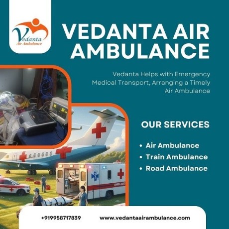 choose-vedanta-air-ambulance-service-in-bhubaneswar-with-complicated-free-medical-service-big-0