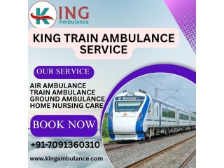 King Train Ambulance Service in Patna Provide Top-Class Medical Treatment to Transfer