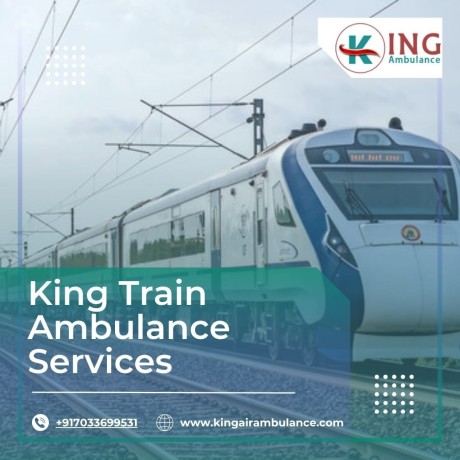 always-choose-king-train-ambulance-in-guwahati-for-the-best-care-transfer-big-0