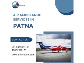Fast & Reliable Air Ambulance Services in Patna