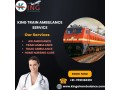 choose-king-train-ambulance-service-in-delhi-for-safest-and-reliable-treatment-small-0