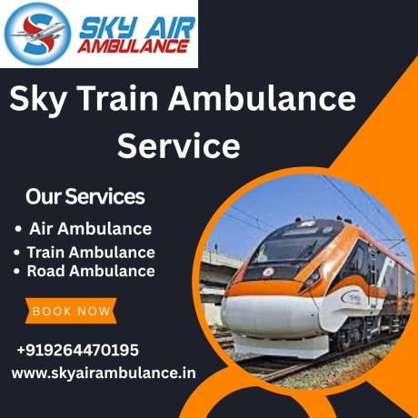 choose-sky-train-ambulance-services-in-silchar-to-transport-your-critical-patient-big-0