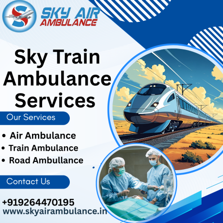choose-sky-train-ambulance-services-in-patna-to-transport-your-critical-patient-big-0