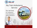 use-sky-train-ambulance-services-to-shift-your-critical-patient-in-siliguri-with-high-tech-medical-setup-small-0