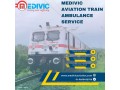 medivic-aviation-train-ambulance-in-patna-is-the-best-choice-for-critical-medical-care-small-0