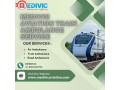 always-choose-medivic-aviation-train-ambulance-for-safe-patient-transfer-in-ranchi-small-0