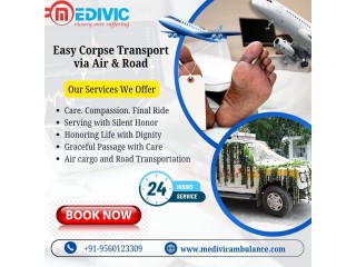 Get a Dead Body Transit from Patna with Complete Documents with Medivic by Air Cargo