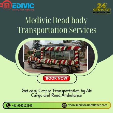 obtain-a-dead-body-transit-via-medivic-by-air-cargo-from-ranchi-with-complete-documents-big-0