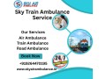 use-sky-train-ambulance-service-with-hi-tech-medical-facilities-in-dibrugarh-small-0