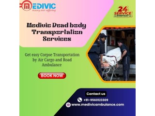 Get Medivic Dead Body Transportation by Air Cargo for Smooth and Guaranteed in Chennai