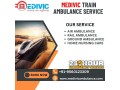 select-medivic-train-ambulance-service-in-indore-for-risk-free-and-quick-transfer-small-0