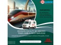 medivic-train-ambulance-in-ranchi-offers-safe-journey-even-short-on-time-small-0