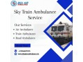 hire-sky-train-ambulance-service-in-silchar-under-doctors-support-team-small-0