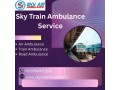 use-sky-train-ambulance-service-in-delhi-for-patient-care-small-0