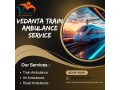 book-vedanta-train-ambulance-services-in-dibrugarh-with-all-the-best-safety-measures-for-patients-small-0