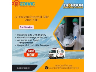 Medivic Funeral Transport Services In Ranchi Will Be Arranged As Per Your Wants And Needs