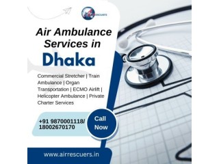 Fast & Reliable Air Ambulance Services in Dhaka