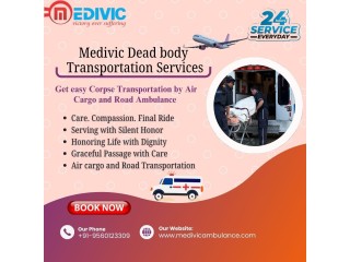 Medivic Corpse Transportation in Hyderabad offers a Suitable Solution for Transferring Bodies of the Deceased