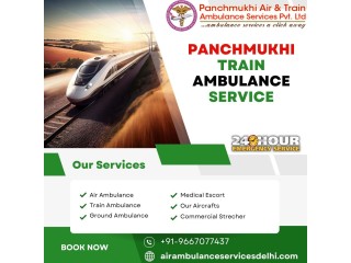 Choose Panchmukhi Train Ambulance Service in Mumbai for 24/7 good Medical Facilities