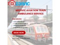 medivic-aviation-train-ambulance-from-ranchi-helpful-in-shifting-patients-with-care-small-0