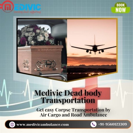 medivic-provides-dead-body-transportation-in-patna-that-takes-care-of-every-detail-during-the-journey-big-0