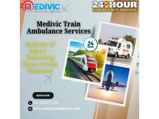Medivic Train Ambulance Services in Patna Are Based On Empathy and Secure Transfer