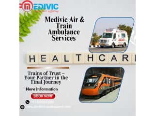 Medivic Train Ambulance Services in Ranchi  Providing Case Specific Medical Transport Service