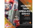 vedantas-train-ambulance-provides-calm-travel-in-patna-for-unstable-circumstances-small-0