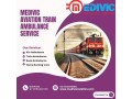 medivic-aviation-train-ambulance-in-patna-provides-medical-personnel-to-transport-patients-small-0