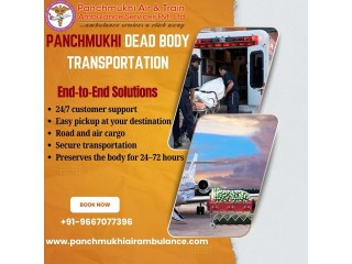 Panchmukhi Dead Body Transport in Delhi- Acute and authentic attainable Service