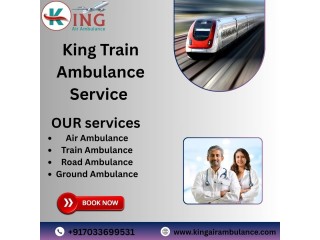 King Train Ambulance from Mumbai- Makes Your Medical Transit Easier and Comfort-Filled