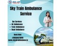 sky-train-ambulance-services-from-dibrugarh-reliable-and-risk-free-transfer-safe-arrangement-small-0