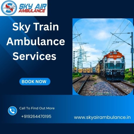 slect-sky-train-ambulance-services-in-guwahati-at-affordable-rates-big-0