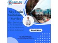 use-sky-train-ambulance-service-in-raipur-to-transport-your-critical-patient-small-0
