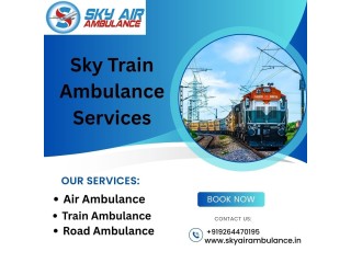 Choose Sky Train Ambulance Services in Guwahati equipped with high-tech medical equipment