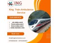 king-train-ambulance-in-raipur-transfers-patients-at-the-easiest-rate-so-you-should-also-book-it-small-0