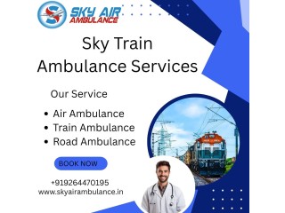 Book Sky Train Ambulance Services with Advanced Medical Facilities in Patna