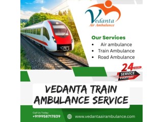 Vedanta Train Ambulance in Patna Provides Exceptional Medical Transfer Facilities