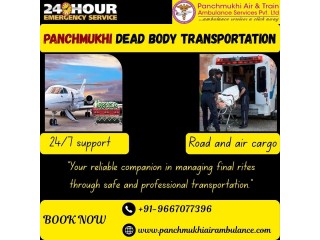 Panchmukhi Dead Body Ambulance in Ranchi- Comprehensive Dead Body Transport Services