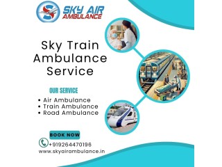 Highly reliable Sky Train Ambulance Services in Varanasi