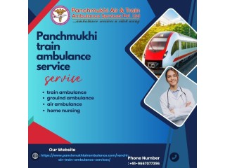 Book the Panchmukhi Train Ambulance Service in Ranchi for your patient transfer
