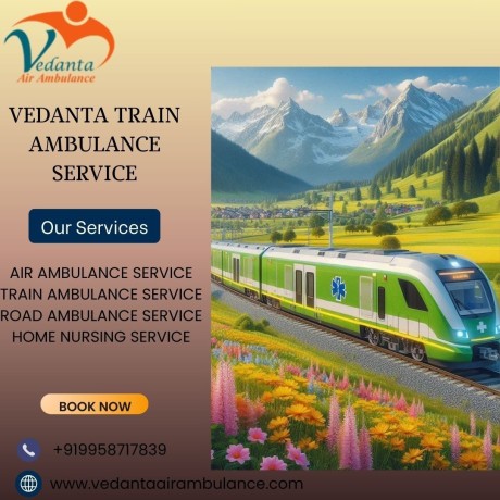 use-the-vedanta-train-ambulance-for-life-saving-travel-service-in-asansol-big-0