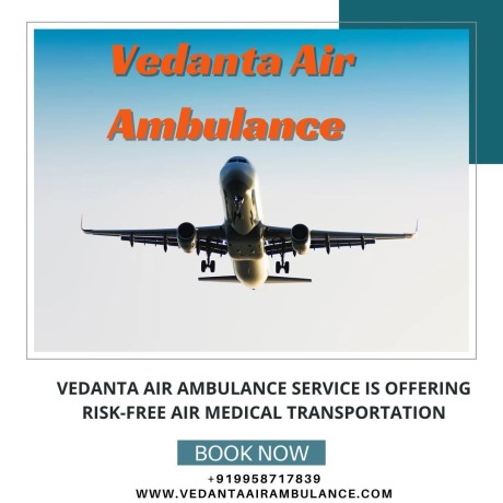superior-and-affordable-air-ambulance-with-medical-team-in-lucknow-via-vedanta-big-0