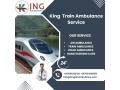 king-train-ambulance-in-siliguri-provides-a-comfortable-transportation-facility-to-your-patient-at-a-very-low-rate-small-0